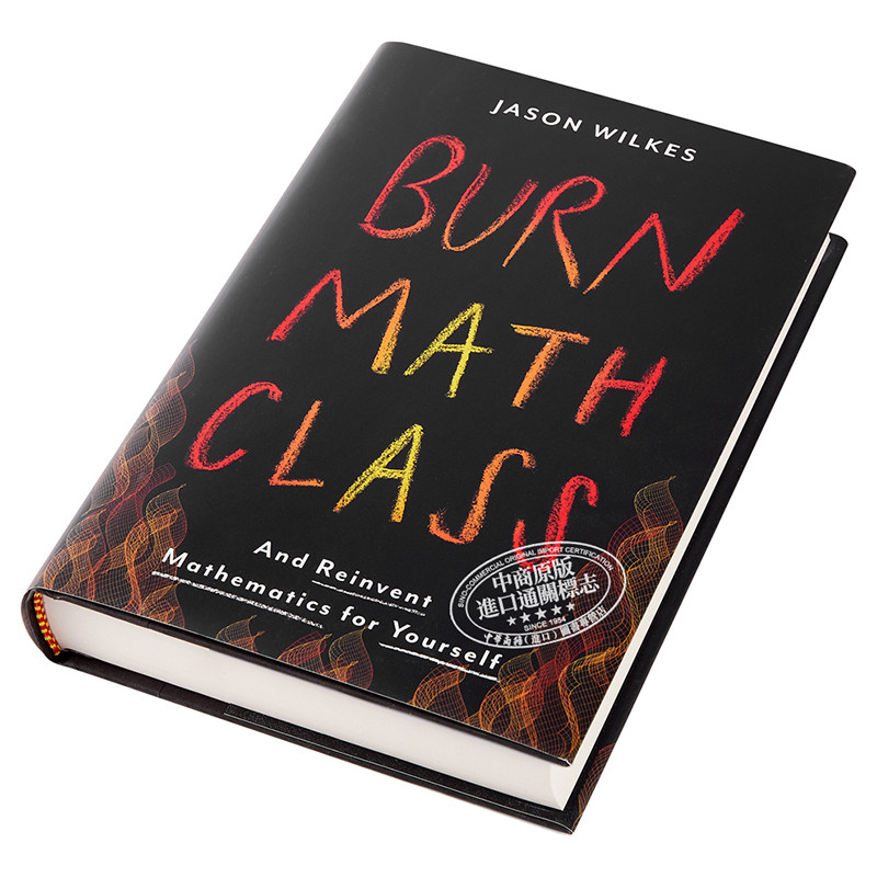 【中商原版】燃烧吧！数学课 英文原版 Burn Math Class 进口图书 Jason Wilkes 社会科学 Basic Books 英文书