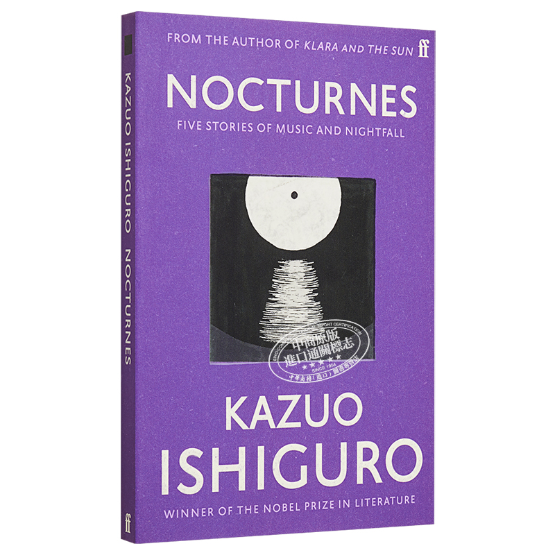 现货 【中商原版】石黑一雄 小夜曲 音乐与黄昏五故事集 英文原版 Nocturnes Kazuo Ishiguro 2017诺贝尔文学奖得主 费伯小说