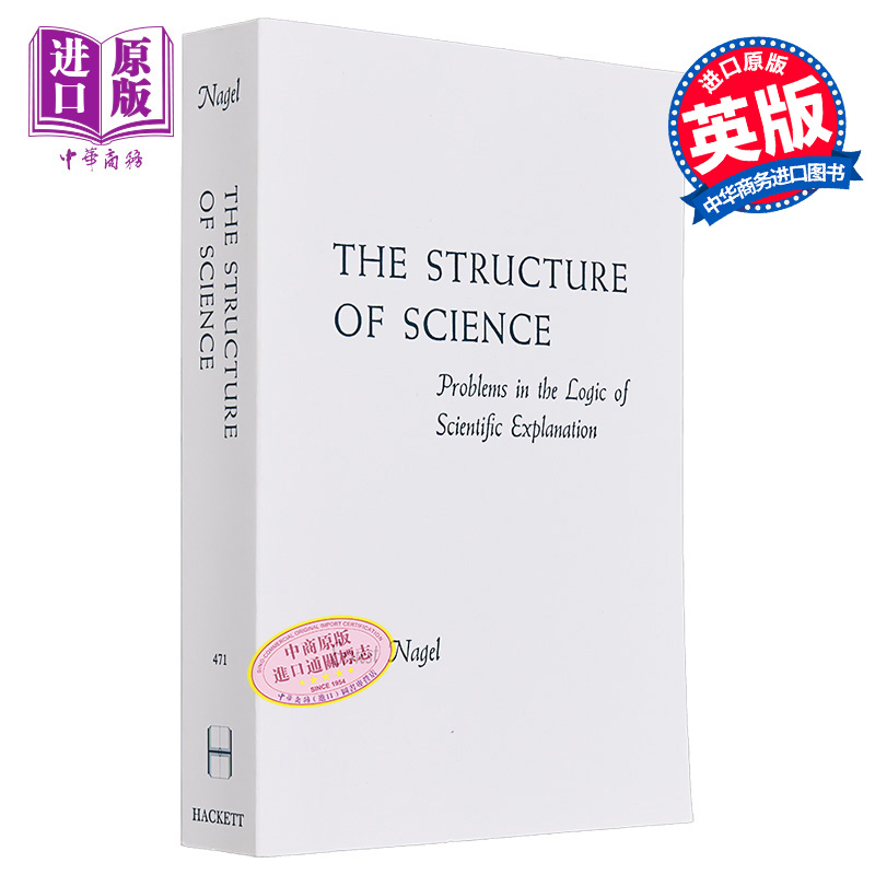 现货科学的结构科学说明的逻辑问题欧内斯特内格尔 The Structure of Science英文原版 Ernest Nagel【中商原版】-图0