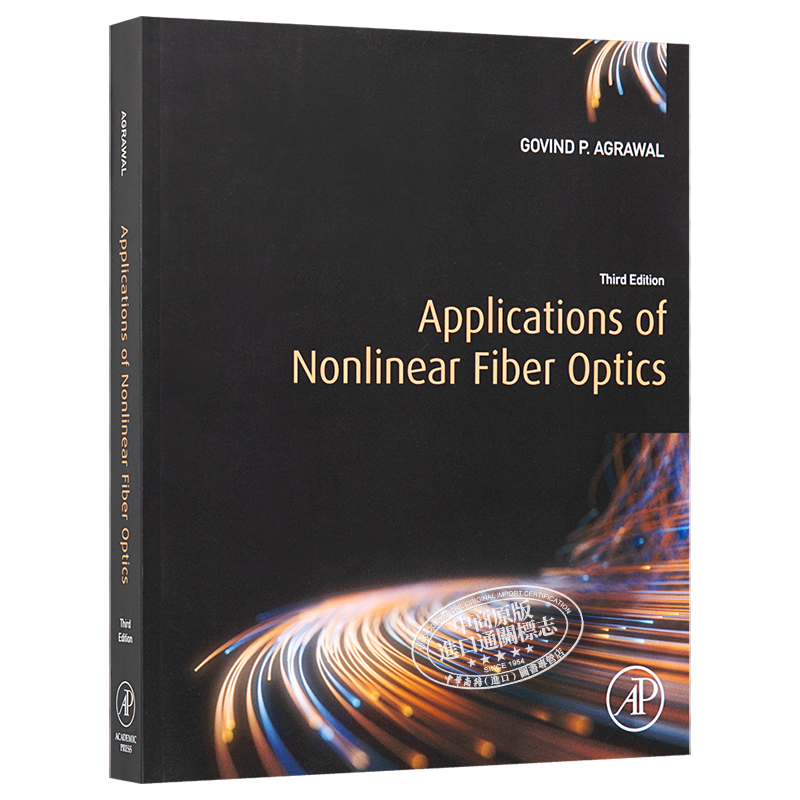 现货 Applications of Nonlinear Fiber Optics 英文原版 非线性光纤的应用 第3版 Govind Agrawal【中商原版】 - 图3