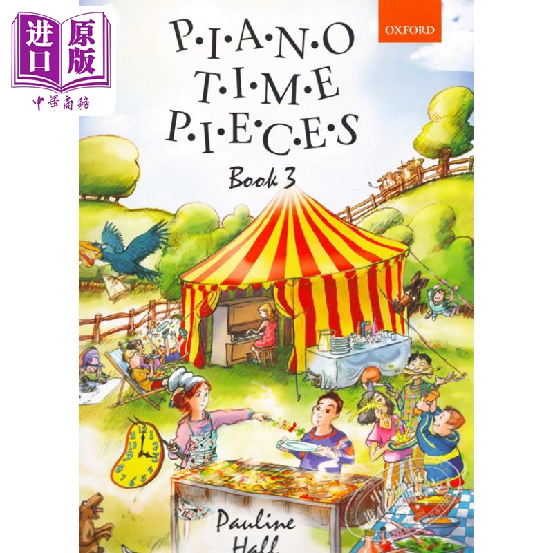 Piano Time Pieces 3 钢琴时间乐曲3 五线谱 乐谱 儿童音乐启蒙教材 牛津 英国皇家音乐 英皇 ABRSM考级 6岁以上【中商原版】 - 图3