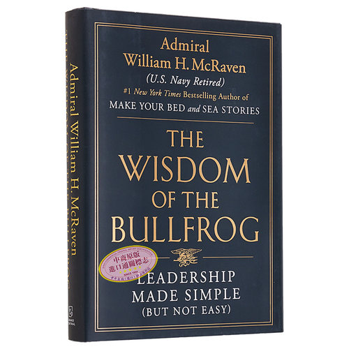 现货 牛蛙的智慧 The Wisdom of the Bullfrog Leadership Made Simple But Not Easy 英文原版 William H McRaven【中商原版】 - 图3