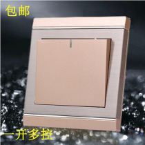 Type 86 switch panel M8 champagne metal wire drawing a midway switch open multi-control fluorescent switch