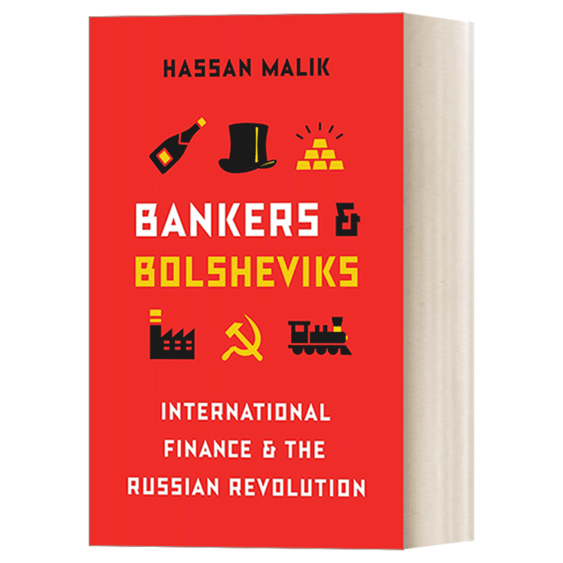 Bankers and Bolsheviks 银行家与布尔什维克 国际金融 Hassan Malik进口原版英文书籍 - 图0