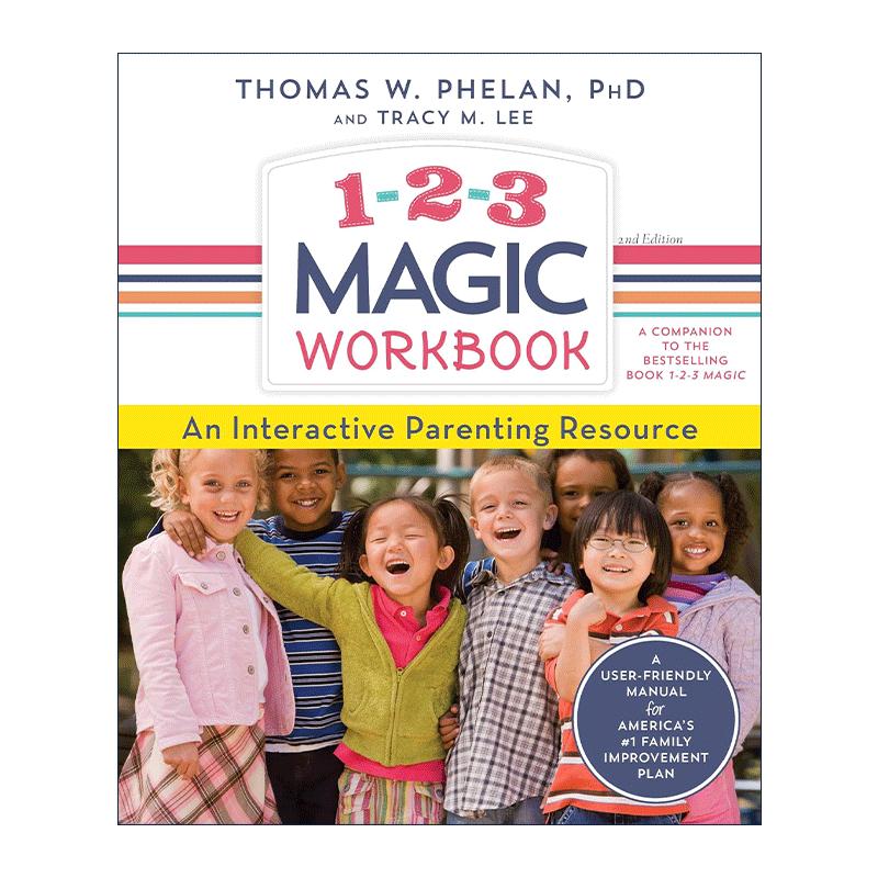 英文原版 1-2-3 Magic Workbook 交互式育儿指南手册 国际知名儿童纪律与注意力缺陷障碍专家Thomas Phelan 进口英语原版书籍 - 图0