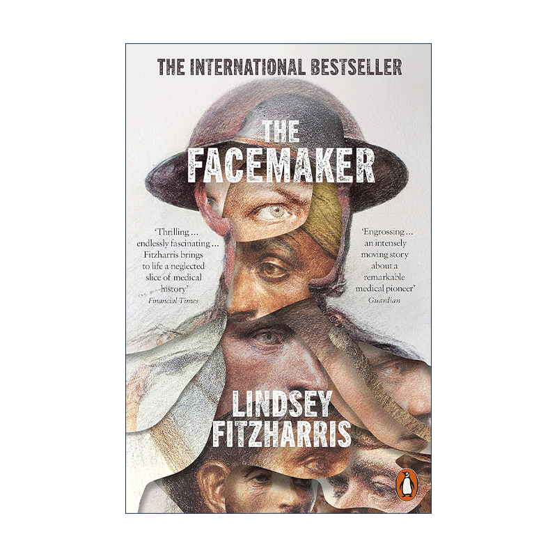 英文原版 The Facemaker 面部创造师 一场外科医生修复一战毁容士兵的战斗 林赛·菲茨哈里斯 英文版 进口英语原版书籍