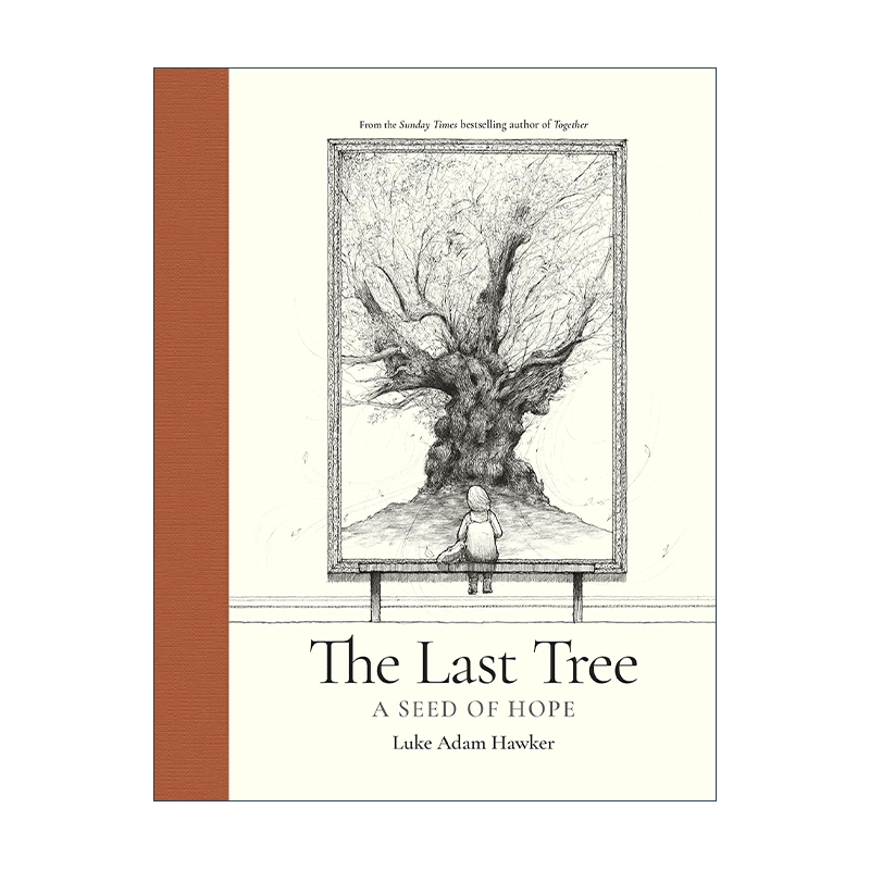 英文原版 The Last Tree 最后一棵树 希望的种子 漫画 卢克·亚当·霍克 精装 英文版 进口英语原版书籍