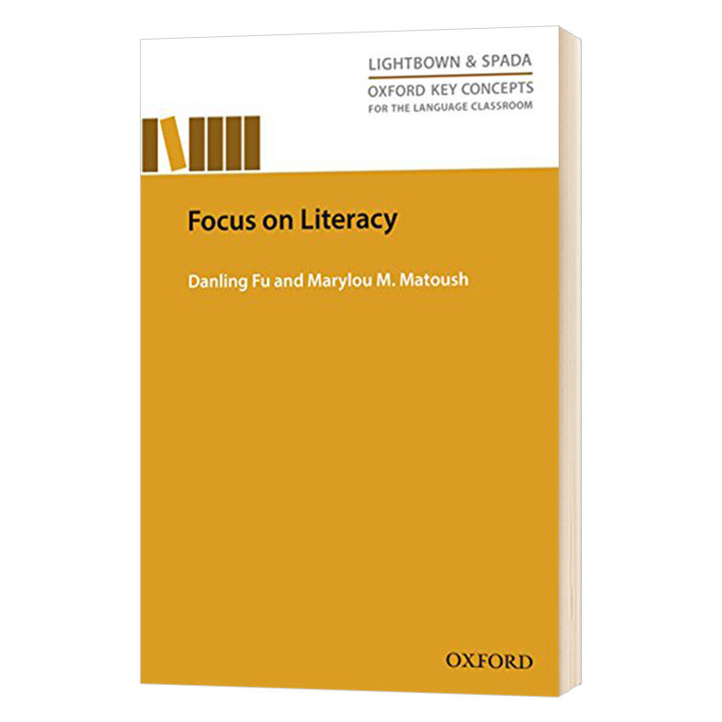 牛津研究型教学指导系列 读写教学 Oxford Key Concepts Focus On Literacy 英文版教师教学用书 教学方法研究 英文原版书 Oxford