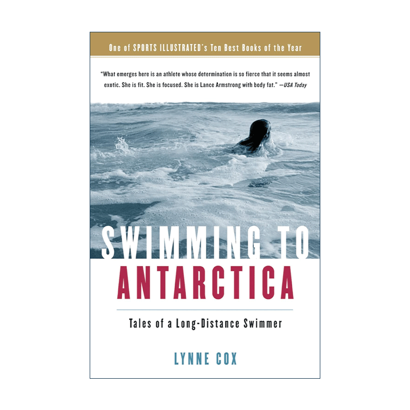 Swimming to Antarctica 游泳到南极 一个长距离游泳者的故事 Lynne Cox进口原版英文书籍