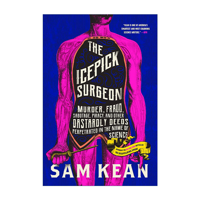 英文原版 The Icepick Surgeon 冰锥外科医生 大话暗黑科学史 Sam Kean 英文版 进口英语原版书籍