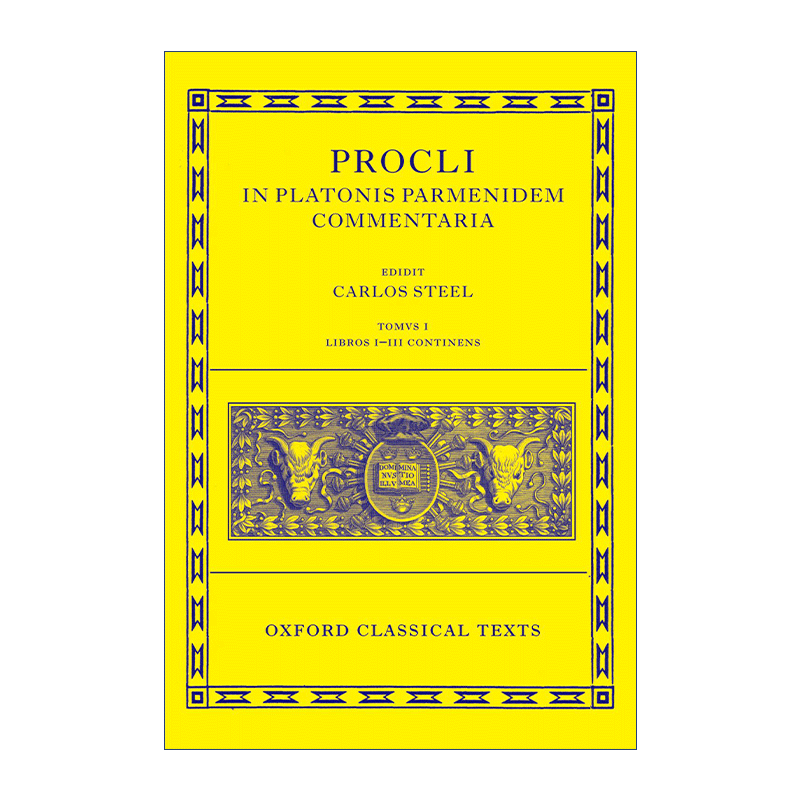 英文原版 Procli In Platonis Parmenidem Commentaria 柏拉图巴门尼德篇注释 第一卷 牛津古典文本系列 精装 进口英语原版书籍 - 图0