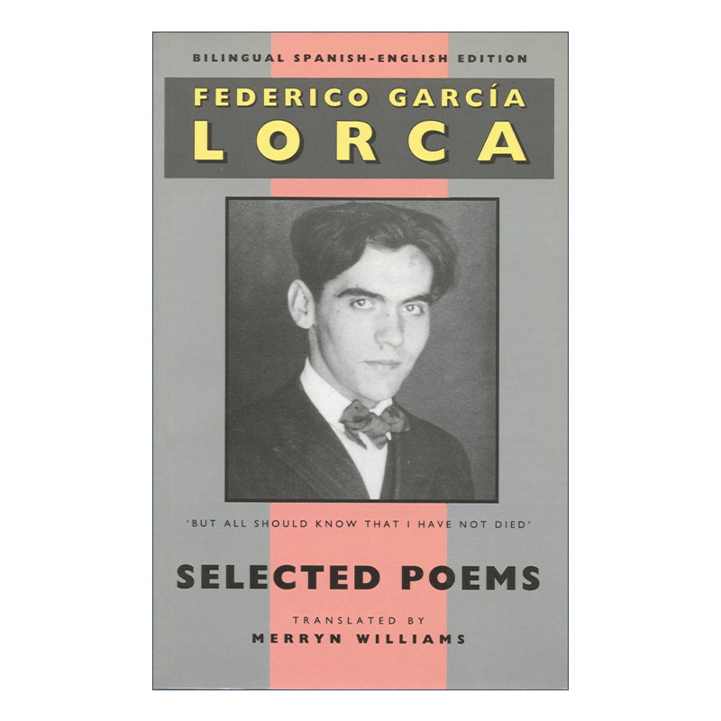 Lorca: Selected Poems洛尔迦诗选英西双语对照西班牙语诗歌进口原版英文书籍-图0