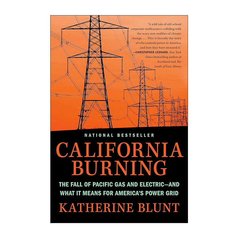 英文原版 California Burning 加州大火 太平洋天然气和电力的衰落及其对美国电网的影响 精装 英文版 进口英语原版书籍