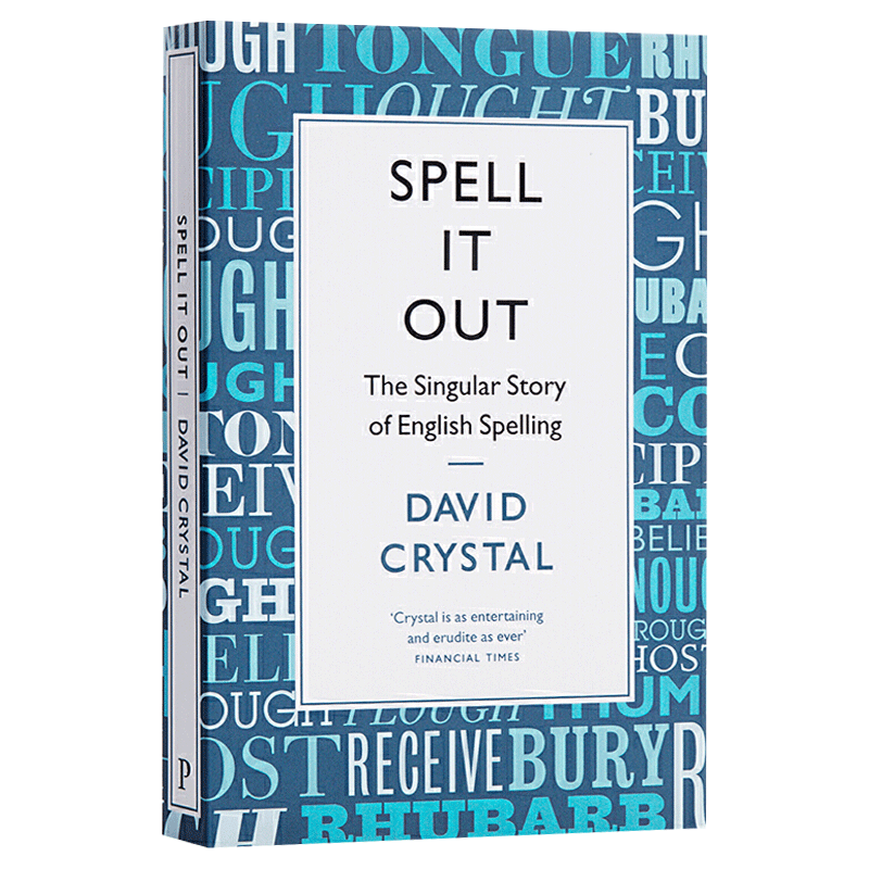 一一道来 英语拼写的奇异故事 英语语法发展历史 Spell It Out The singular story of English spelling 进口原版英语书籍