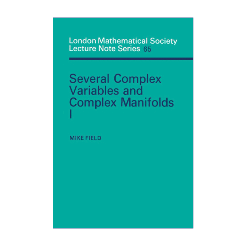 英文原版 Several Complex Variables and Complex Manifolds I 几个复变量和复流形I 伦敦数学会讲义系列 英文版进口英语原版书籍 - 图0