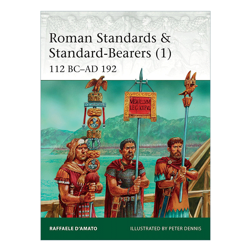 Roman Standards & Standard-Bearers (1) 罗马标准以及标准制定者1进口英文原版书籍 - 图0