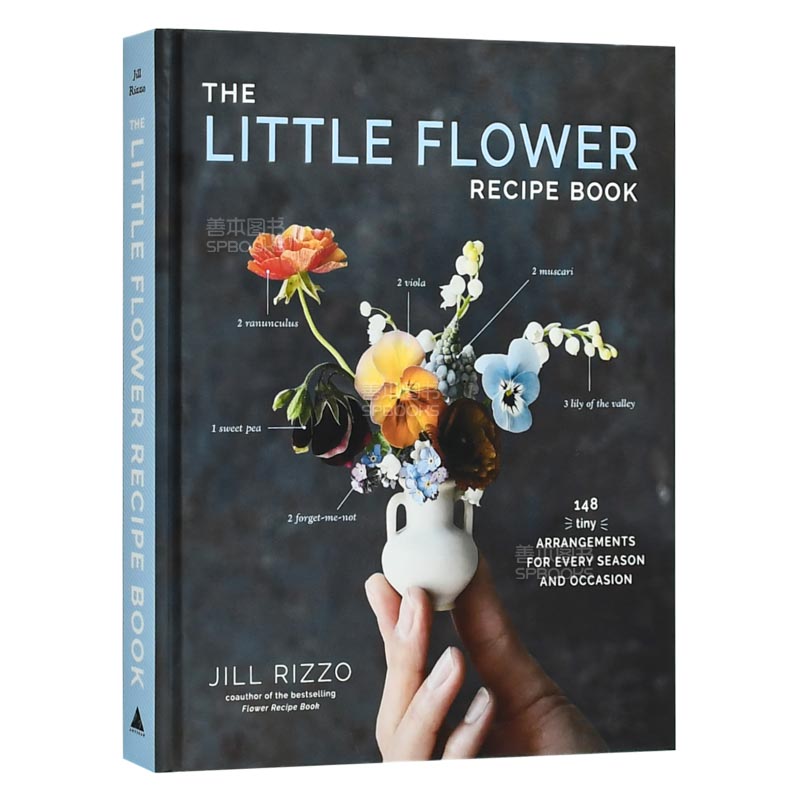 【预售】小花插花指南 The Little Flower Recipe Book 生活 英文原版进口 善本图书 - 图0