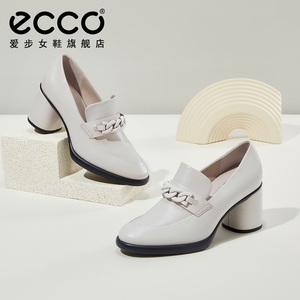 ECCO爱步女鞋高跟鞋 新款真皮粗跟单鞋皮鞋乐福鞋 雕塑奢华222643