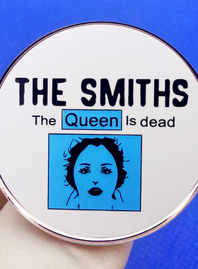 The Smiths史密斯乐队胸针女王已死摇滚音乐专辑别针胸章金属徽章