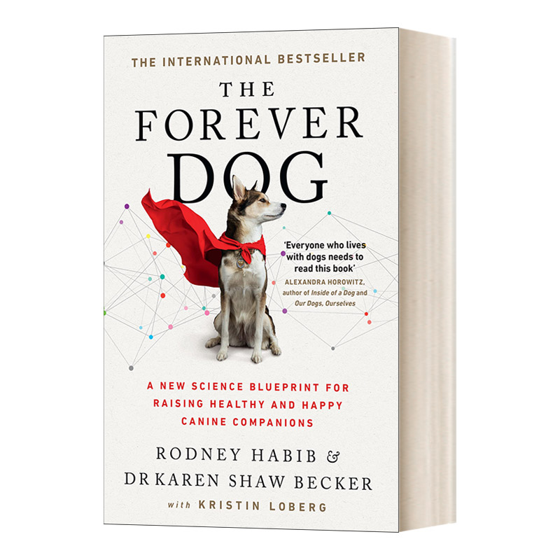 狗狗护理指南 英文原版 The Forever Dog 保持狗狗健康和快乐所需的知识 英文版 进口英语原版书籍 可搭养狗的艺术 狗是如何运作的 - 图0