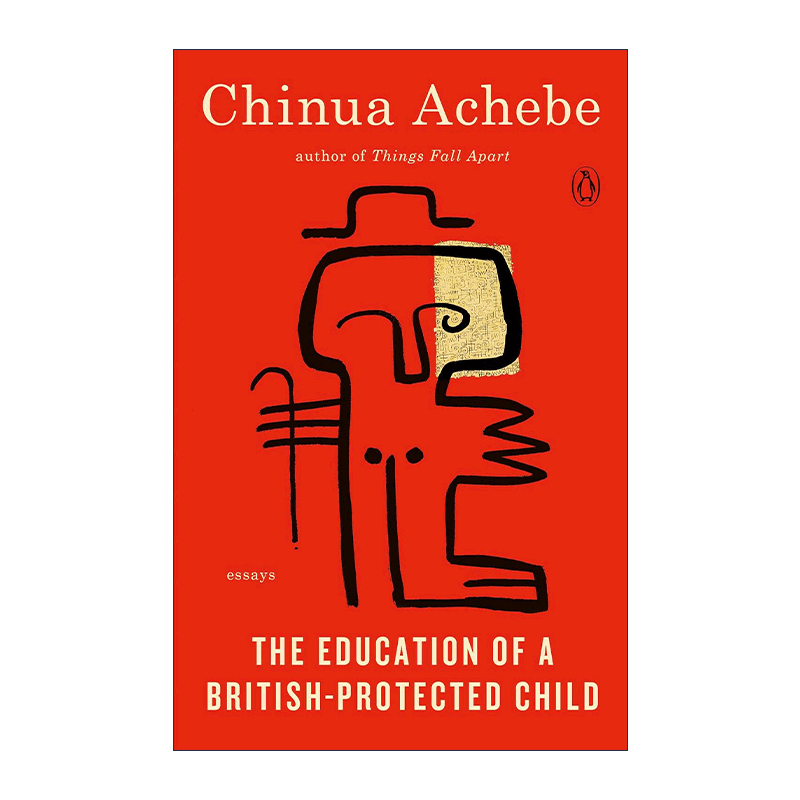 非洲的污名  英文原版 The Education of a British-Protected Child 传记 Chinua Achebe钦努阿·阿契贝 英文版 进口英语原版书籍