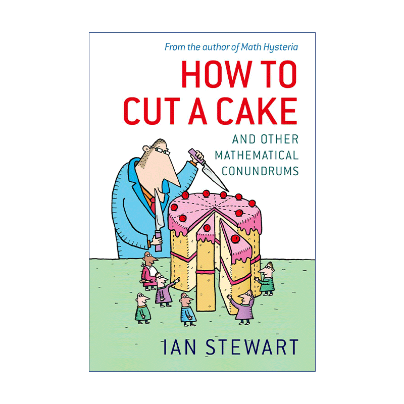如何切蛋糕  英文原版 How to Cut a Cake 以及其他数学谜题 伊恩·斯图尔特 英文版 进口英语原版书籍
