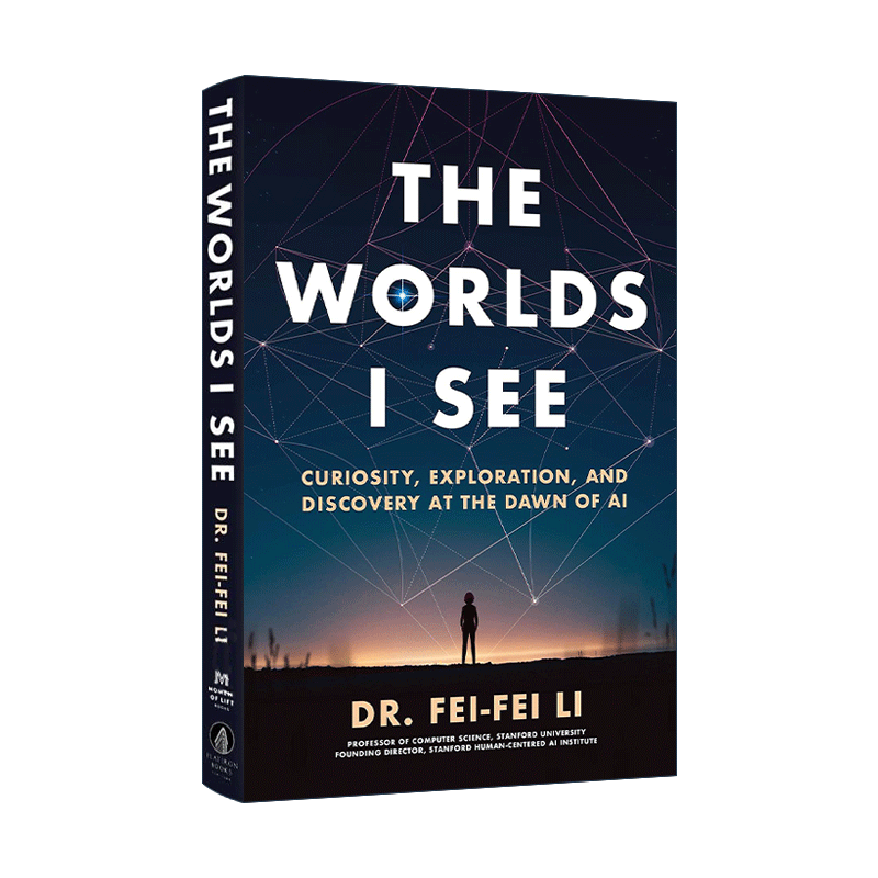 英文原版 The Worlds I See 我看到的世界 人工智能时代的探索与发现 科学家李飞飞的视界之旅 精装 李飞飞 英文版 进口英语书籍