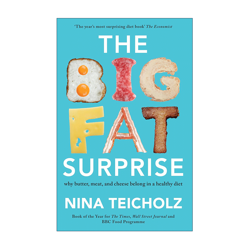 英文原版 The Big Fat Surprise 脂肪的真相 科学如何回应人类对脂肪的恐惧 妮娜·泰肖尔兹 英文版 进口英语原版书籍