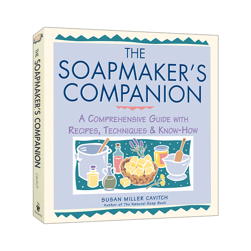 肥皂制造商的同伴 英文原版 The Soapmaker's Companion 改善生活的自然方式 手工冷制皂宝典 Susan Miller Cavitch 英文版 进口书