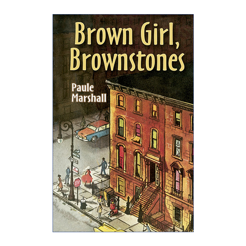 棕色姑娘 英文原版 Brown Girl Brownstones 棕色砖房 经典文学 Paule Marshall 英文版 进口英语原版书籍