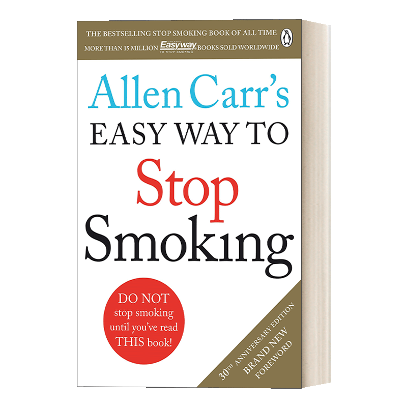 英文原版 Allen Carr's Easy Way to Stop Smoking 这书能让你戒烟 亚伦·卡尔 克服心理恐惧告别烟瘾 英文版 进口英语原版书籍 - 图0