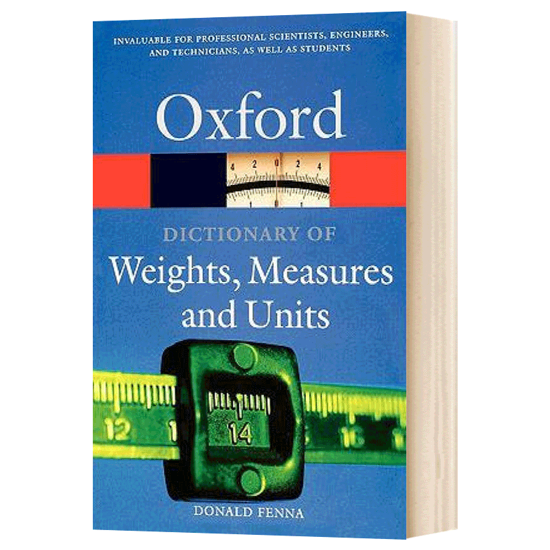 重量测量单位词典 英文原版 A Dictionary of Weights Measures and Units 英文版