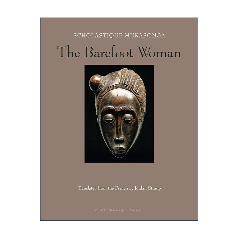 英文原版 The Barefoot Woman 赤脚女人 卢旺达 传记 美国国家图书奖翻译文学奖入围 Scholastique Mukasonga 进口英语原版书籍