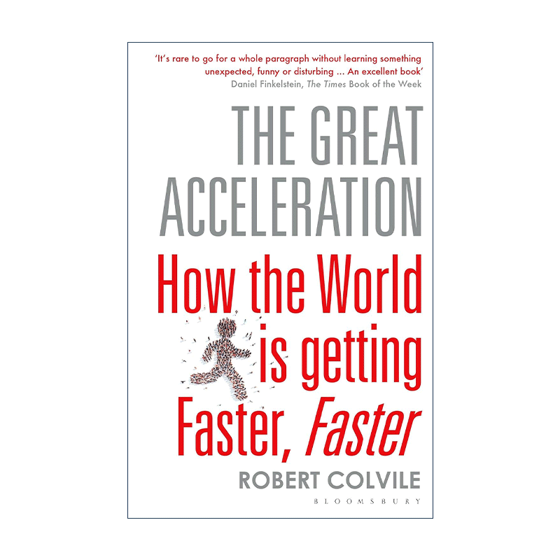 英文原版 The Great Acceleration 大加速 为什么我们的生活越来越快 罗伯特·科尔维尔 英文版 进口英语原版书籍