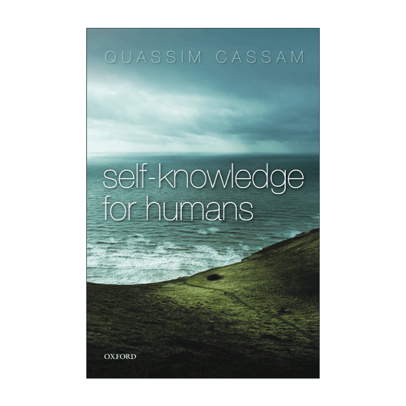 英文原版 Self-Knowledge for Humans 人类的自我认知 牛津政经哲学博士Quassim Cassam 英文版 进口英语原版书籍 - 图0