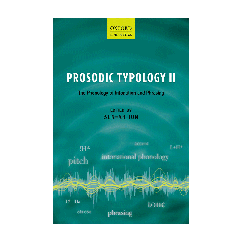 韵律类型学卷二英文原版 Prosodic Typology II语调与措辞的音系学英文版进口英语原版书籍-图0