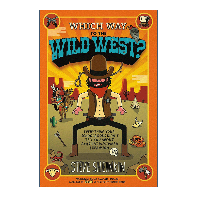 英文原版 Which Way to the Wild West 去狂野西部的路在哪里 教科书没有说的关于美国西部扩张的一切 英文版 进口英语原版书籍