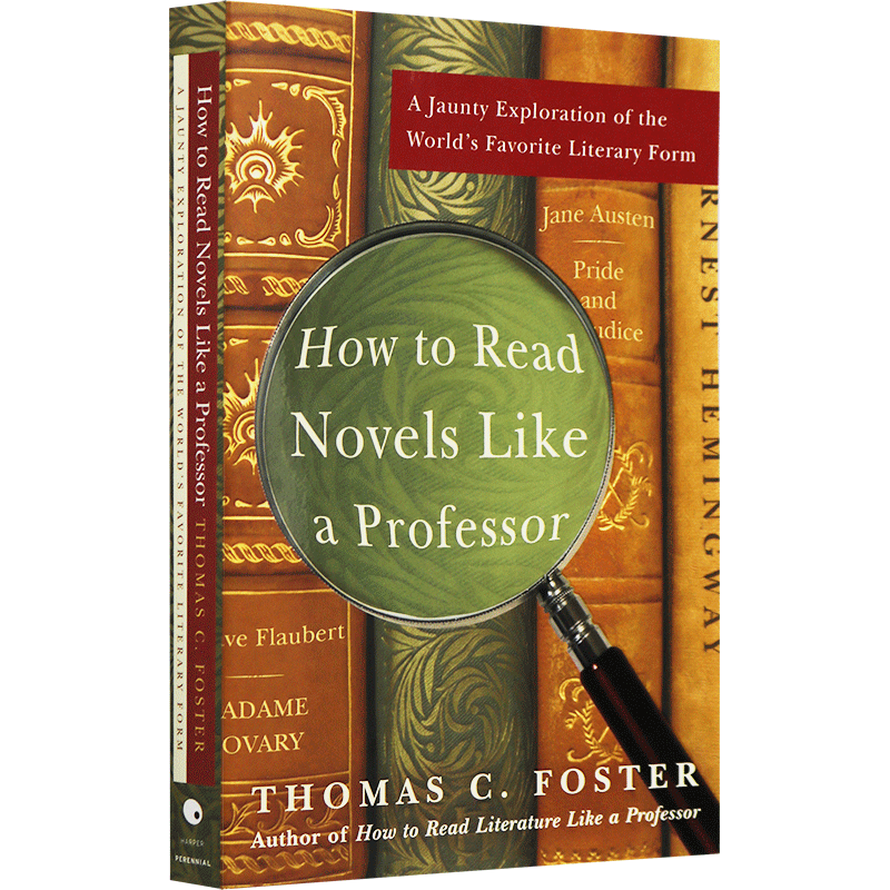 如何阅读一本小说 英文原版书 How to Read Novels Like a Professor 英文版 读懂一部小说的22条法则 托马斯 福斯特 进口文学书籍 - 图1