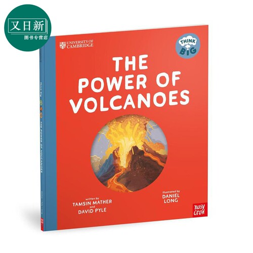 剑桥大学合作出版系列 火山 University of Cambridge Think Big The Power of Volcanoes 英文原版 儿童科普读物 又日新 - 图0