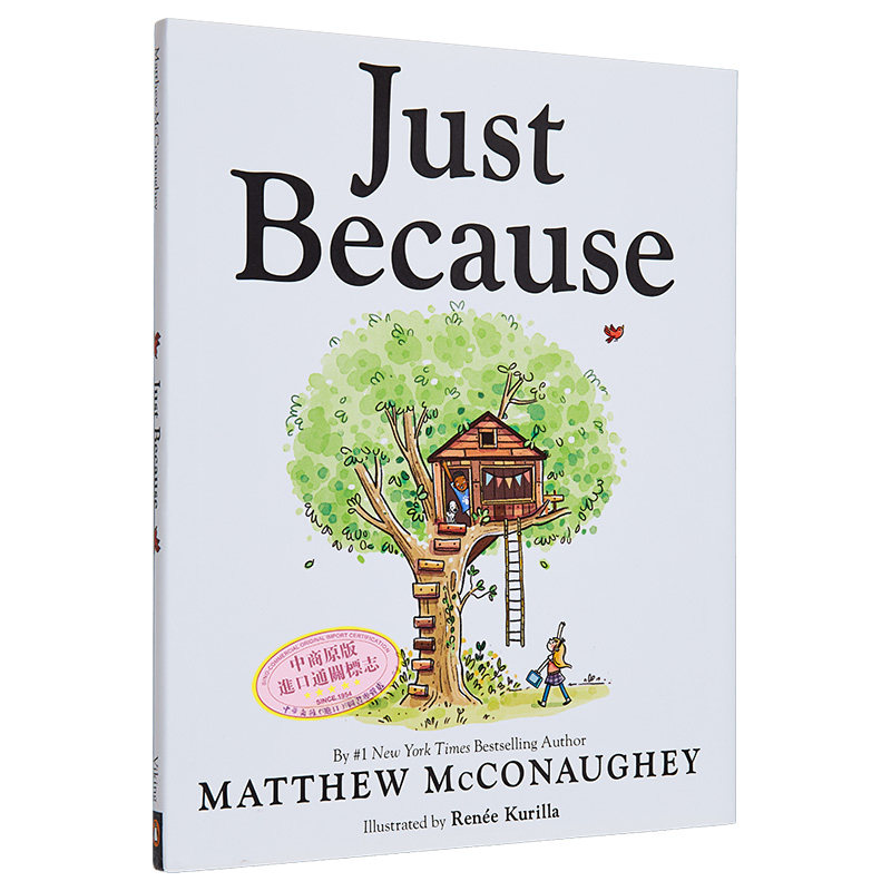 预售 Matthew McConaughey奥斯卡影帝 星际穿越男主 只是因为Just Because 马修·麦康纳 英文原版 精装精品绘本 故事图画书 又日?