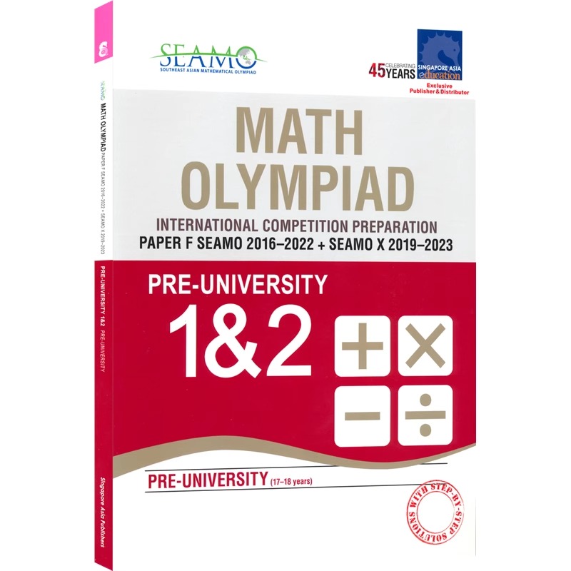 【自营】SAP Maths Olympiad International Competition Preparation Paper A-F 新加坡奥数SEAMO真题集 2019-2022年 英文原版 - 图0