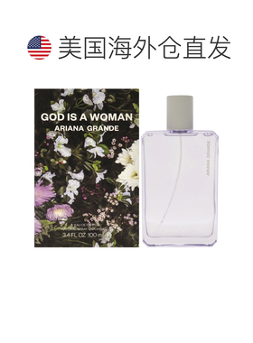 美国直邮Ariana Grande God Is A Woman浓香水女士-100ml正品