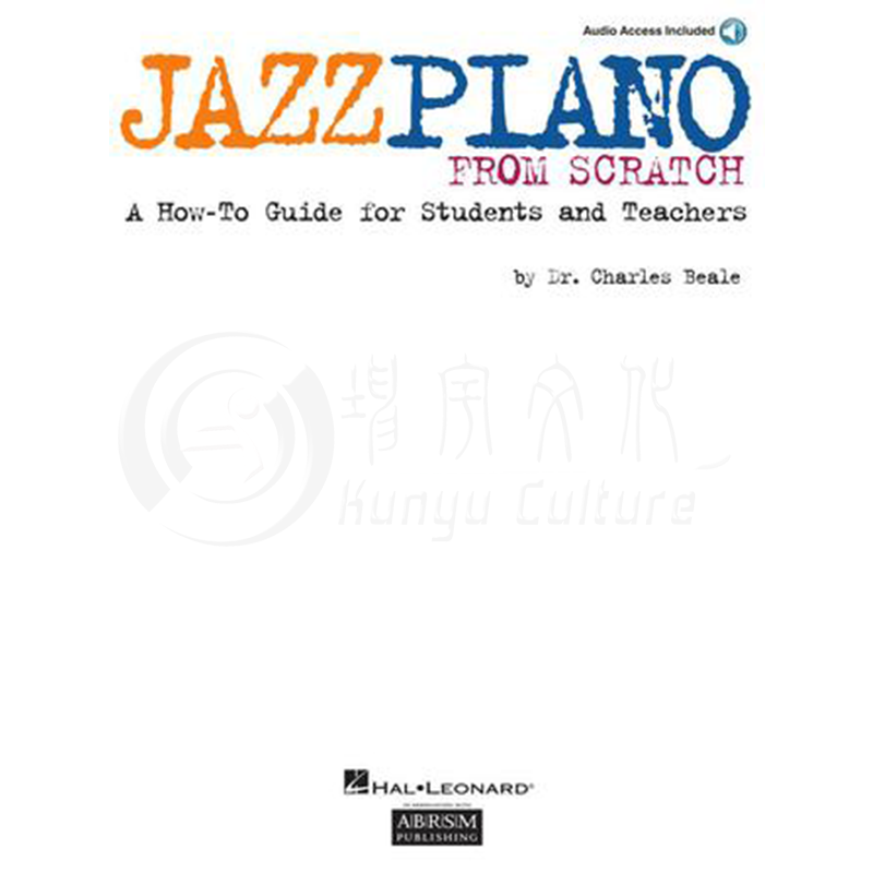 爵士钢琴 老师和学生使用指南 海伦德乐谱 Jazz Piano from Scratch A How-To Guide for Students and Teachers HL00290534 - 图3