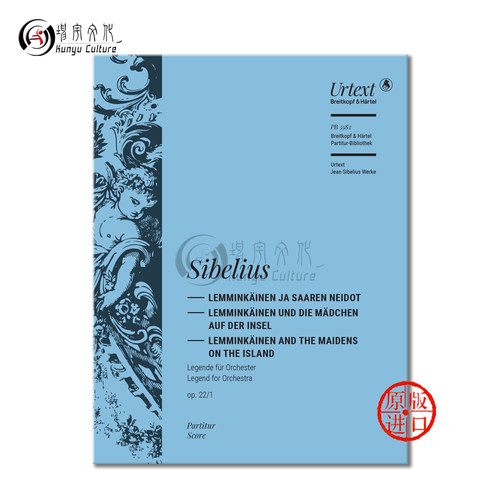 西贝柳斯莱明凯宁与岛上的少女 总谱 大熊原版乐谱书 Sibelius Lemminkainen and the Maidens on the Island Score PB5582 - 图1