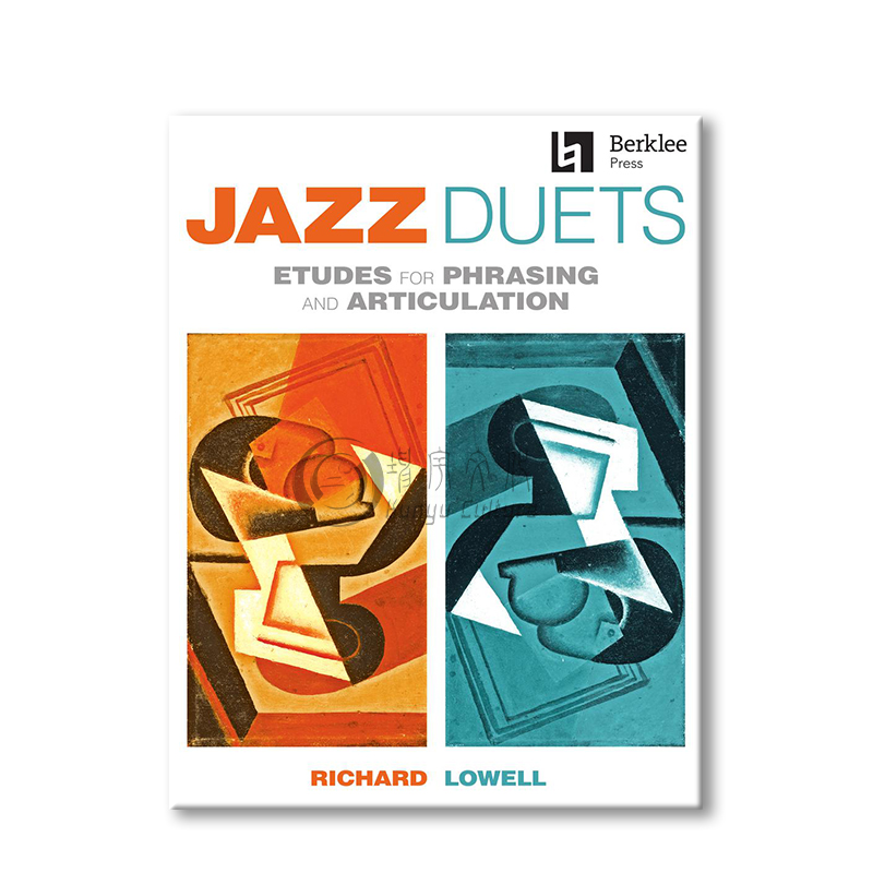 理查德洛维 爵士二重奏练习曲 分句与发音 伯克利乐谱 Richard Lowell Jazz Duets Etudes Phrasing and Articulation HL00302151 - 图3