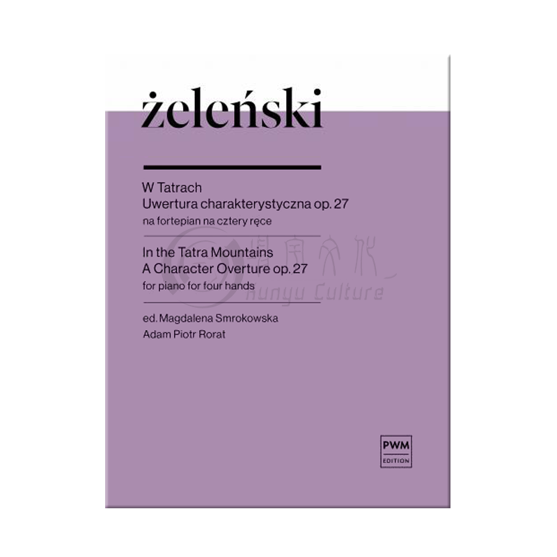 泽伦斯基 群山之中 风格序曲 钢琴四手连弹 波兰PWM原版进口乐谱书 Wladyslaw Zelenski piano for four hands PWM12887 - 图2