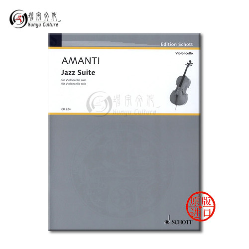 阿曼蒂 爵士组曲 大提琴独奏 德国朔特原版进口乐谱书 Amanti Lucio Franco Jazz Suite cello solo CB224 - 图1