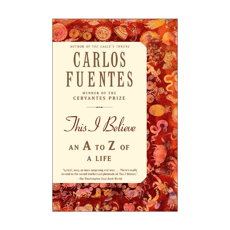 英文原版 This I Believe 我相信 传记 我们的土地作者Carlos Fuentes 英文版 进口英语原版书籍