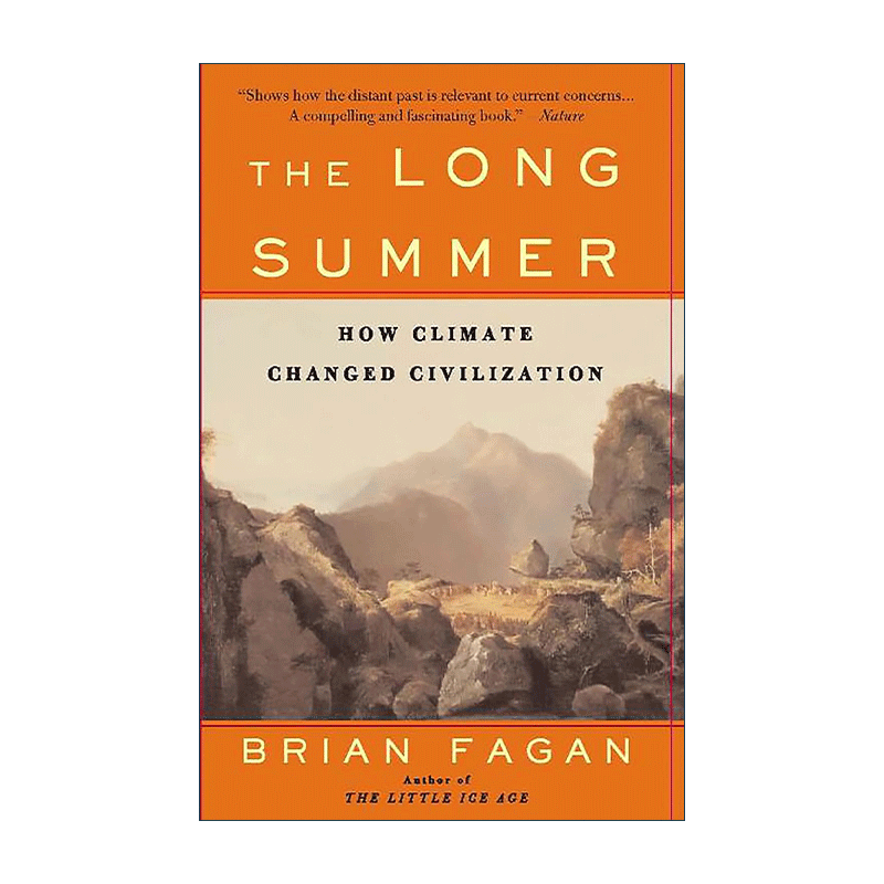 英文原版 The Long Summer 长夏 自然泵与文明 气候驱动人类两万年 斯图尔特·布兰德书单 剑桥大学博士 加州大学教授Brian Fagan