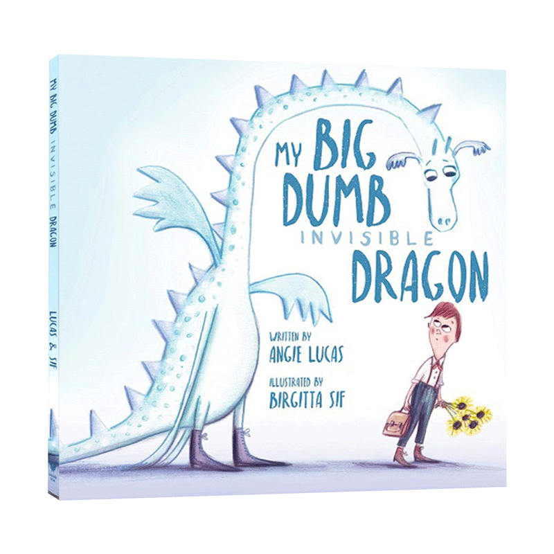 英文原版 精装 My Big Dumb Invisible Dragon 我那巨大愚蠢的隐形龙 儿童情绪管理 绘本 学会疗愈悲伤 英文版 进口英语原版书籍